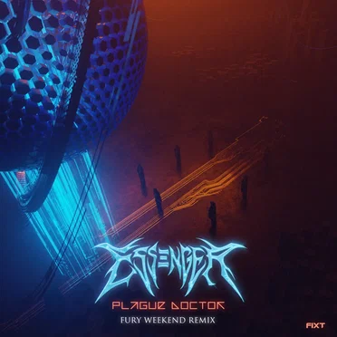 Plague Doctor (Fury Weekend remix)