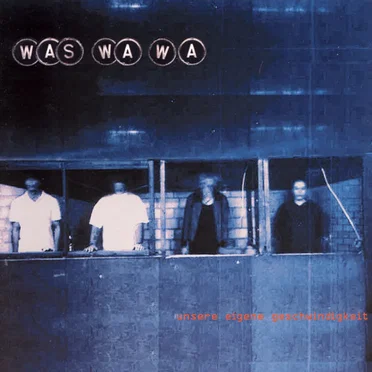 Unsere eigene Geschwindigkeit by Was Wa Wa - album cover