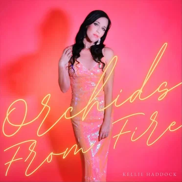 Orchids from Fire by Kellie Haddock - album cover