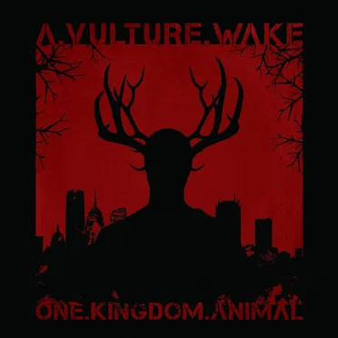 One.Kindom.Animal by A Vulture Wake - album cover