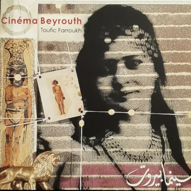 Cinéma Beyrouth by Toufic Farroukh - album cover