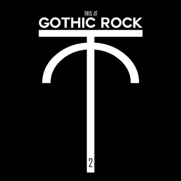 This Is Gothic Rock Vol. II by Various Artists - album cover