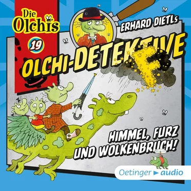 Olchi-Detektive 19: Himmel, Furz und Wolkenbruch! by Erhard Dietl - album cover