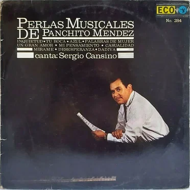 Nuevas perlas musicales de Panchito Méndez