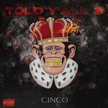 Told Y'all, Vol. 3 by Cinco - album cover