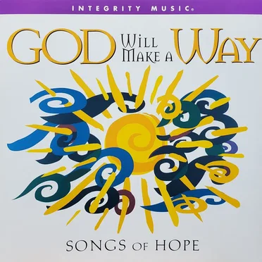 God Will Make a Way: Songs of Hope