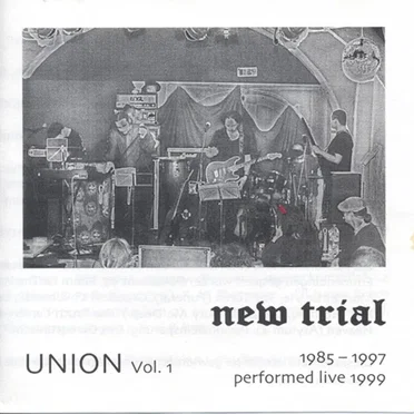 Union (1985–1997 Performed Live 1999)