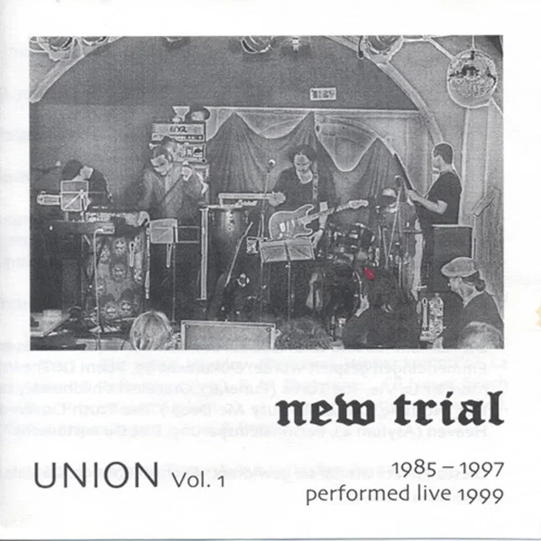 Union (1985–1997 Performed Live 1999)