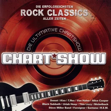 Die ultimative Chart Show: Die erfolgreichsten Rock Classics aller Zeiten by Various Artists - album cover