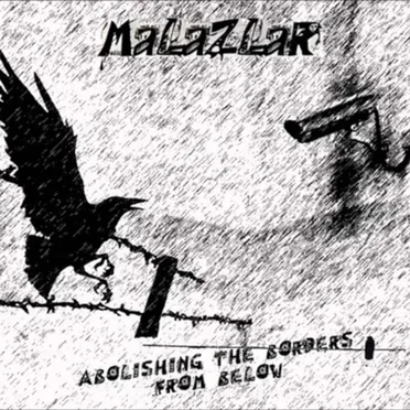 Abolishing the Borders From Below by Malazlar - album cover