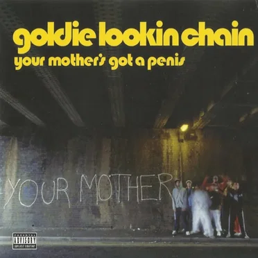 Your Mother’s Got a Penis