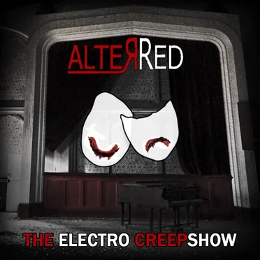 The Electro Creepshow by AlterRed - album cover