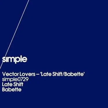 Late Shift / Babette by Vector Lovers - album cover