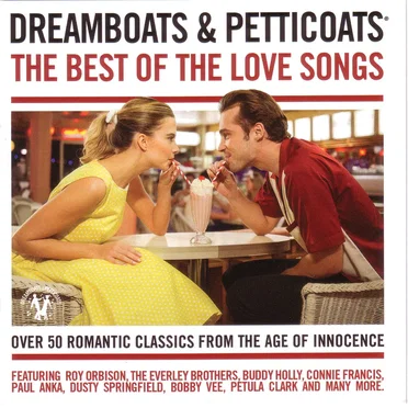 Dreamboats & Petticoats: The Best of the Love Songs by Various Artists - album cover