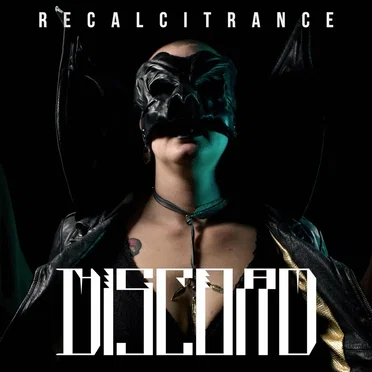 Recalcitrance by The Great Discord - album cover