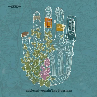 You Ain’t No Bluesman by Uncle Sal - album cover