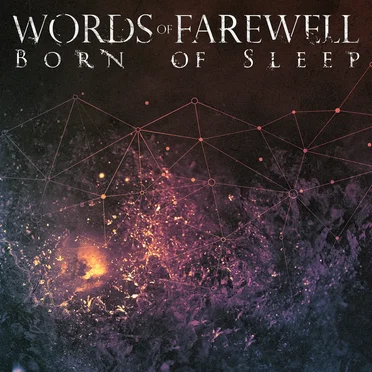 Born of Sleep by Words of Farewell - album cover