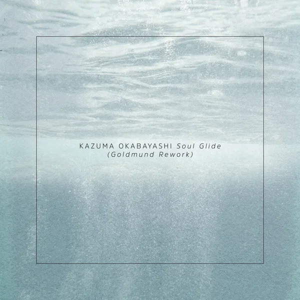 Soul Glide (Goldmund rework)