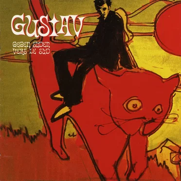Gegen Süden / Vers le sud by Gustav - album cover