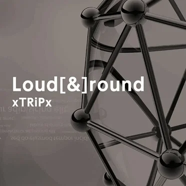 Loud[&]round by xTRiPx - album cover