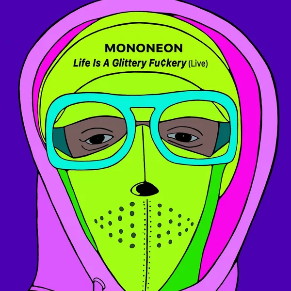 Life Is a Glittery Fu¢kery (live)