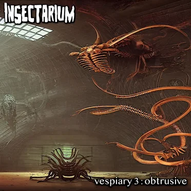 Vespiary 3: Obtrusive