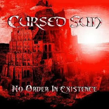 No Order in Existence by Cursed Sun - album cover