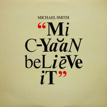 Mi Cyaan Believe It by Michael Smith - album cover