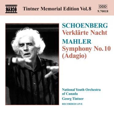 Schoenberg: Verklärte Nacht / Mahler: Symphony no. 10 (Adagio)