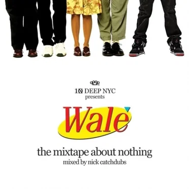 The Mixtape About Nothing by Wale - album cover
