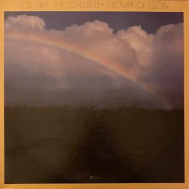 God Save the Children by The Crowns of Glory - album cover