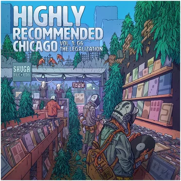 Highly Recommended Chicago Vol: 1 G6 The Legalization