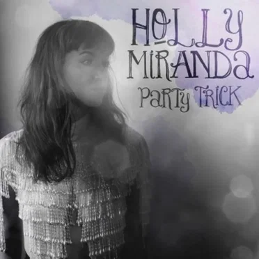 Party Trick by Holly Miranda - album cover