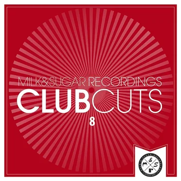 Milk & Sugar Club Cuts, Vol. 8 by Various Artists - album cover