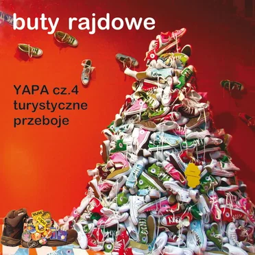 YAPA cz. 4 - Buty Rajdowe by Various Artists - album cover