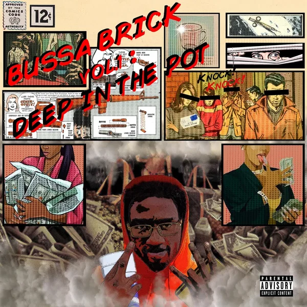 BussaBrick, Vol. 1: Deep in the Pot