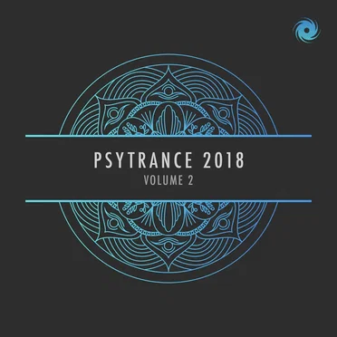 Psytrance 2018, Vol. 2 by Various Artists - album cover