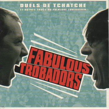 Duels de tchatche et autres trucs du folklore toulousain