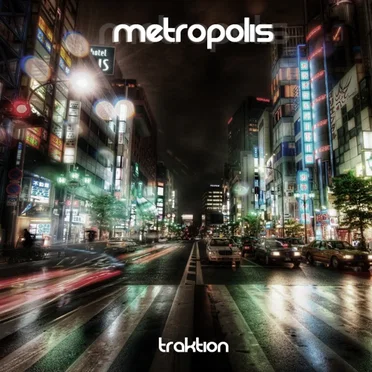 Metropolis by Traktion - album cover