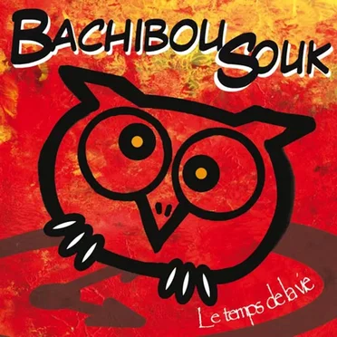 Le Temps de la vie by Bachibousouk - album cover