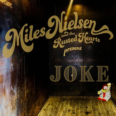 Joke by Miles Nielsen and The Rusted Hearts - album cover