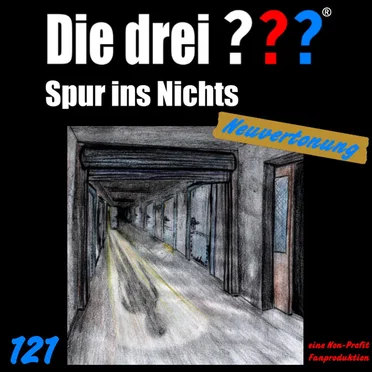 Die drei ??? 121: Spur ins Nichts by Neuvertonung - album cover