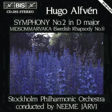 Symphony no. 2 in D major / Midsommarvaka (Swedish Rhapsody no. 1)