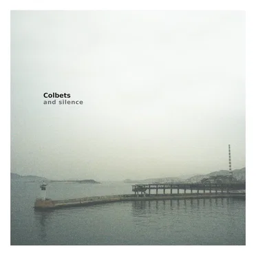 And Silence by Colbets - album cover
