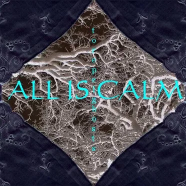 All Is Calm