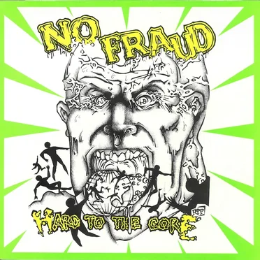 Hard to the Core by No Fraud - album cover