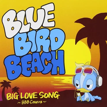 BIG LOVE SONG〜BBB Covers〜
