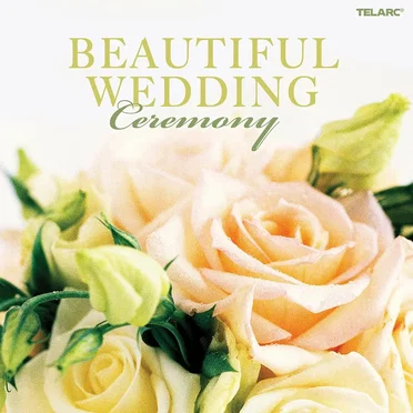Beautiful Wedding: Ceremony by Various Artists - album cover