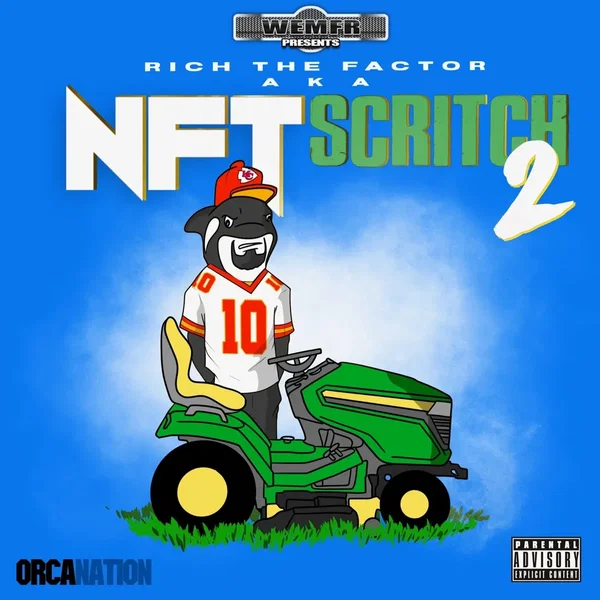Rich The Factor AKA NFT Scritch 2