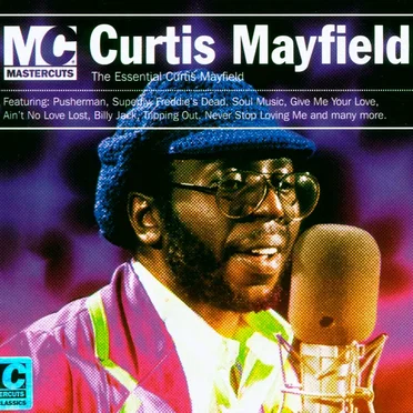 The Essential Curtis Mayfield